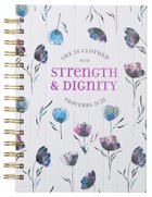Journal: She is Clothed With Strength White/ Blue Floral (Proverbs 31:25) Spiral