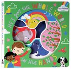 He's Got the Whole World in His Hands: With Peek-Through Pages Board Book