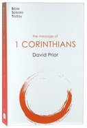 The Message of 1 Corinthians (2020) (Bible Speaks Today Series) Paperback