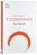 The Message of 2 Corinthians (2020) (Bible Speaks Today Series) Paperback