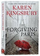 Forgiving Paris: A Novel Hardback
