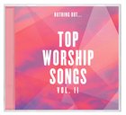 Nothing But... Top Worship Songs Volume 2 CD