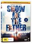 Show Me the Father DVD