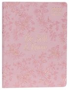 2021-2022 18-Month Large Diary/Planner: Be Still, Pink (August 2021 To January 2023) Imitation Leather