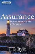 Assurance: How to Know You Are a Christian Paperback