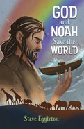 God and Noah Save the World Paperback