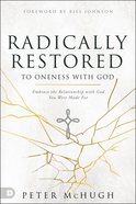 Radically Restored to Oneness With God eBook