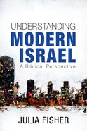 Understanding Modern Israel: A Biblical Perspective Paperback