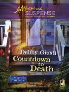 Countdown to Death (Love Inspired Suspense Series) eBook