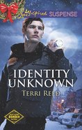 Identity Unknown (Love Inspired Suspense Series) eBook