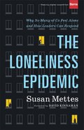 The Loneliness Epidemic eBook