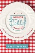 Dinner Table Devotions, eBook