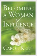 Becoming a Woman of Influence eBook