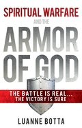 Spiritual Warfare and the Armor of God eBook