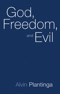 God, Freedom and Evil Paperback