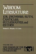 Wisdom Literature (Forms of the Old Testament Literature) (#13 in Forms Of The Old Testament Literature Series) Paperback