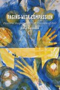 Raging With Compassion Paperback