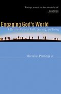 Engaging God's World Paperback