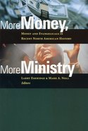 More Money, More Ministry Paperback