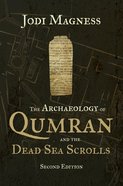 The Archaeology of Qumran and the Dead Sea Scrolls (2nd Edition) Paperback