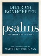 Psalms: The Prayer Book of the Bible Hardback