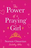 The Power of a Praying Girl Paperback
