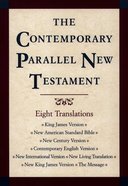 Kjv/Nasb/Ncv/Cev/Niv/Nlt/Nkjv/Msg Contemporary Parallel New Testament Hardback