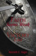 What to Do When Faith Seems Weak and Victory Lost Paperback