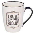 Ceramic Mug: Trust in the Lord (Proverbs 3:5) White (355 Ml) Homeware