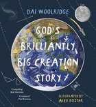 God's Brilliantly Big Creation Story Paperback