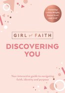 Girl Got Faith: Discovering You Paperback
