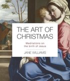 The Art of Christmas: The Nativity Through the Eyes of Great Painters Paperback
