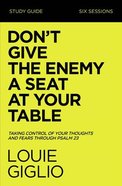 Don't Give the Enemy a Seat At Your Table Study Guide eBook