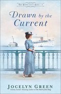 Drawn By the Current (#03 in The Windy City Saga Series) Paperback