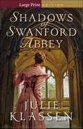Shadows of Swanford Abbey (Large Print) Paperback