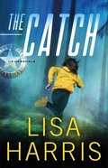 The Catch (#03 in Us Marshals Series) Paperback