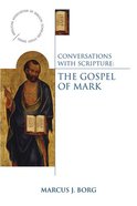 The Gospel of Mark (Conversations With Scripture Series) Paperback