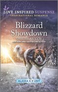 Blizzard Showdown (Alaska K-9 Unit) (Love Inspired Suspense Series) Mass Market