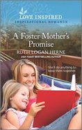 A Foster Mother's Promise (Kendrick Creek) (Love Inspired Series) Mass Market