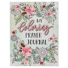 My Coloring Prayer Journal (Adult Coloring Books Series) Paperback