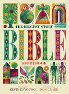 The Biggest Story Bible Storybook Hardback