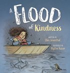 A Flood of Kindness Hardback