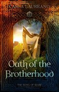 Oath of Brotherhood (#01 in Song Of Seare Series) Paperback