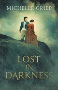 Lost in Darkness (Of Monsters And Men Series) Paperback
