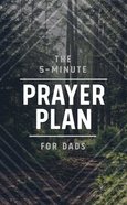 The 5-Minute Prayer Plan For Dads Paperback