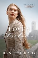 Love's Fortress (Doors To The Past Series) Paperback