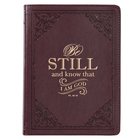 Journal: Be Still Brown (Psalm 46:10) Imitation Leather