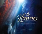 The Heavens: A Different View Hardback