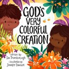 God's Very Colourful Creation (Very Best Bible Stories Series) Hardback