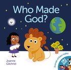 Who Made God? (Animals Of Eden Valley Series) Paperback